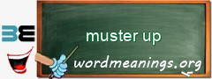 WordMeaning blackboard for muster up